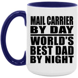 Mail Carrier By Day World's Best Dad By Night - 15oz Accent Mug Purple