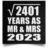 49th Anniversary Square Root of 2401 Years As Mr & Mrs 2023 - Poster Square