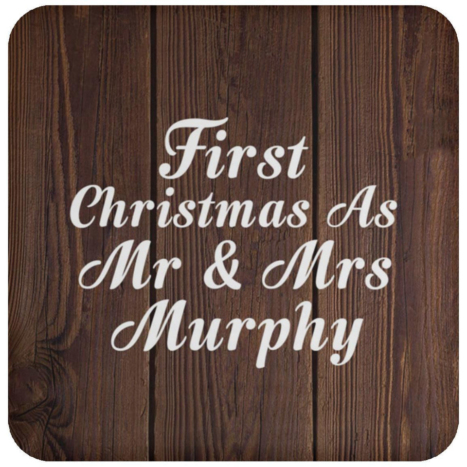 First Christmas As Mr & Mrs Murphy - Drink Coaster D