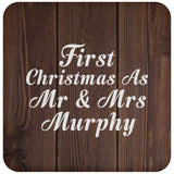 First Christmas As Mr & Mrs Murphy - Drink Coaster D
