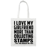 I Love My Girlfriend More Than Collecting Stamps - Tote Bag White