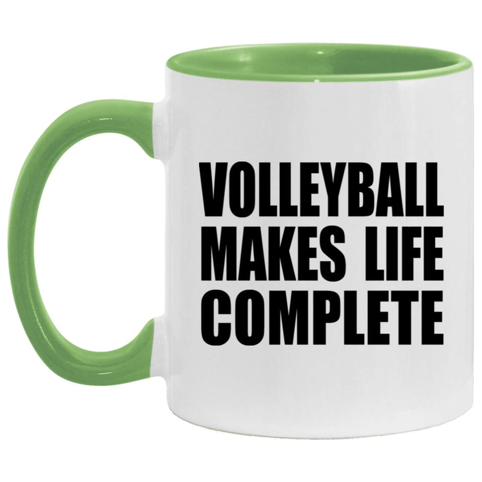 Volleyball Makes Life Complete - 11oz Accent Mug Green