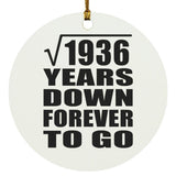 44th Anniversary Square Root of 1936 Years Down Forever To Go - Circle Ornament