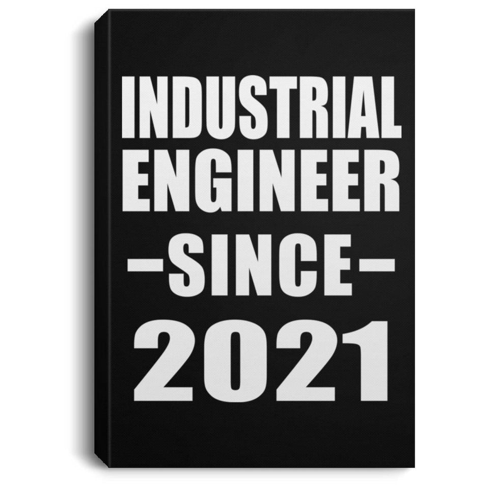 Industrial Engineer Since 2021 - Canvas Portrait