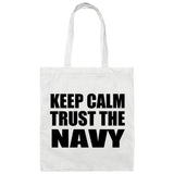 Keep Calm and Trust The Navy - Tote Bag White