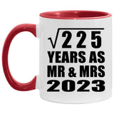 15th Anniversary Square Root of 225 Years As Mr & Mrs 2023 - 11oz Accent Mug Red
