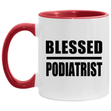 Blessed Podiatrist - 11oz Accent Mug Red