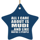 All I Care About Is Mudi - Star Ornament