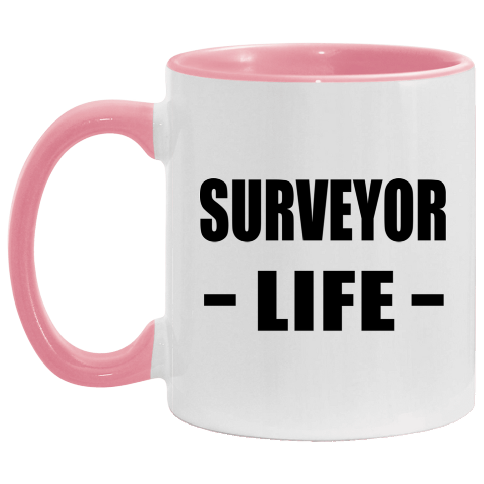 Surveyor Life - 11oz Accent Mug Pink