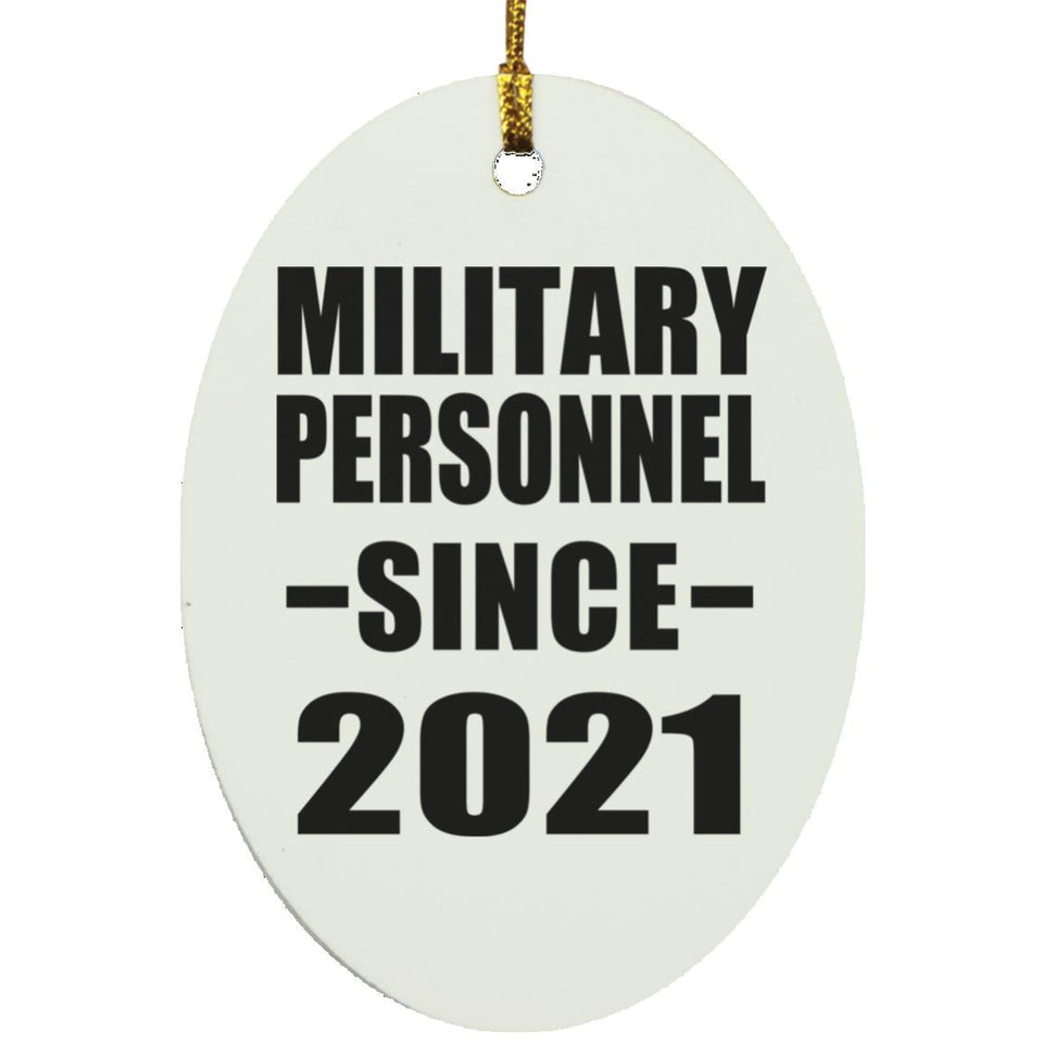 Military Personnel Since 2021 - Oval Ornament