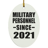 Military Personnel Since 2021 - Oval Ornament