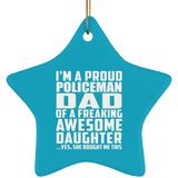 Proud Policeman Dad Of Awesome Daughter - Star Ornament