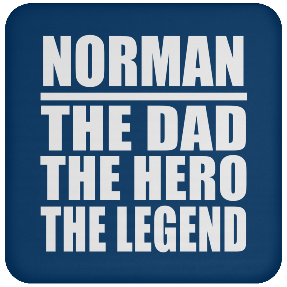 Norman The Dad The Hero The Legend - Drink Coaster