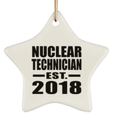 Nuclear Technician Established EST. 2018 - Star Ornament