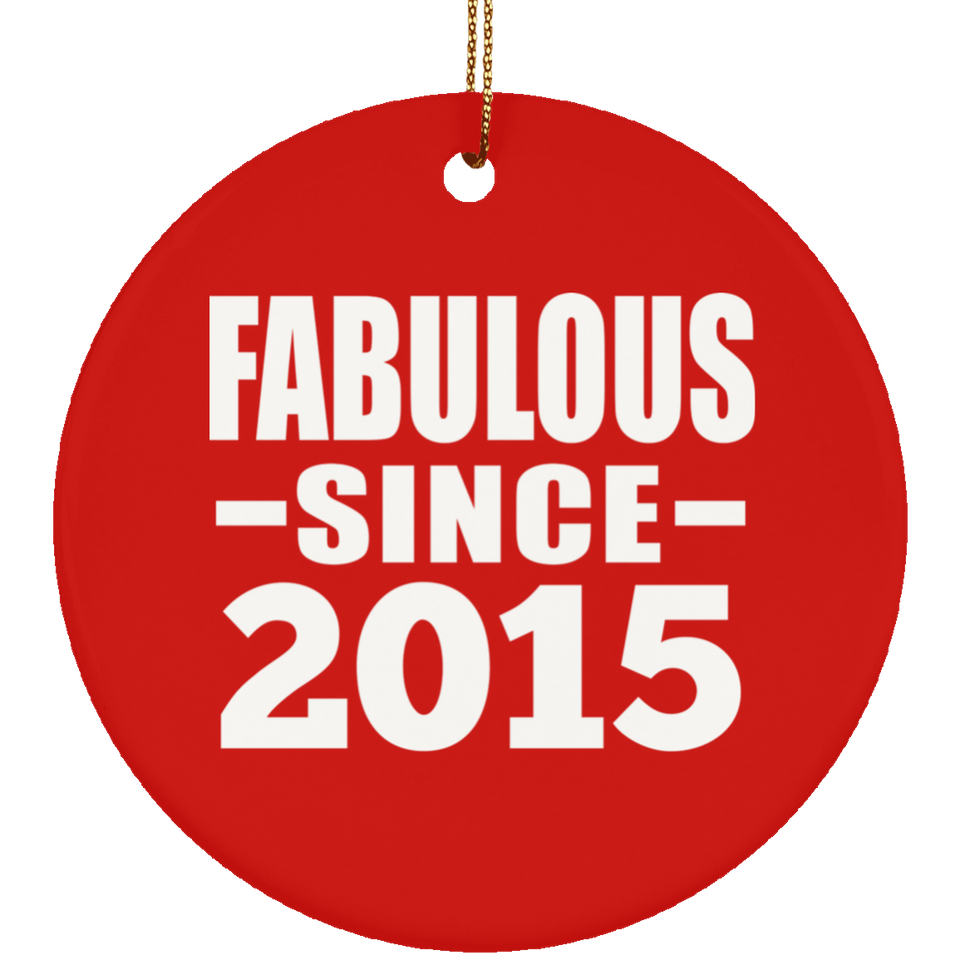 9th Birthday Fabulous Since 2015 - Circle Ornament