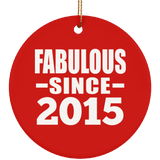 9th Birthday Fabulous Since 2015 - Circle Ornament