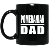 Pomeranian Dad - 11oz Coffee Mug Black