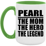 Pearl The Mom The Hero The Legend - 15oz Accent Mug Green