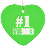 Number One #1 Civil Engineer - Heart Ornament