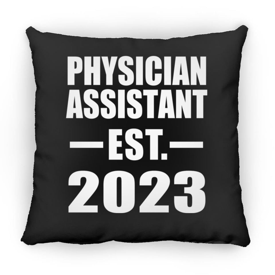 Physician Assistant Established EST. 2023 - Throw Pillow Black