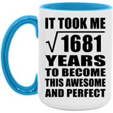 41st Birthday Took Square Root of 1681 Years To Awesome - 15oz Accent Mug Blue