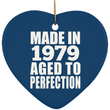 45th Birthday Made In 1979 Aged to Perfection - Heart Ornament