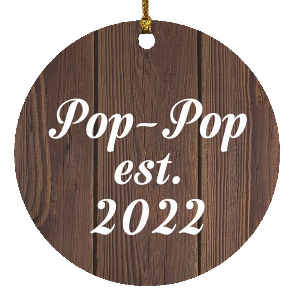 Pop-Pop Established EST. 2022 - Circle Ornament D