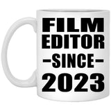 Film Editor Since 2023 - 11oz Coffee Mug