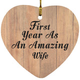 First Year As An Amazing Wife - Heart Ornament C