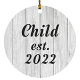 Child Established Est. 2022 - Circle Ornament F
