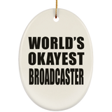 World's Okayest Broadcaster - Oval Ornament