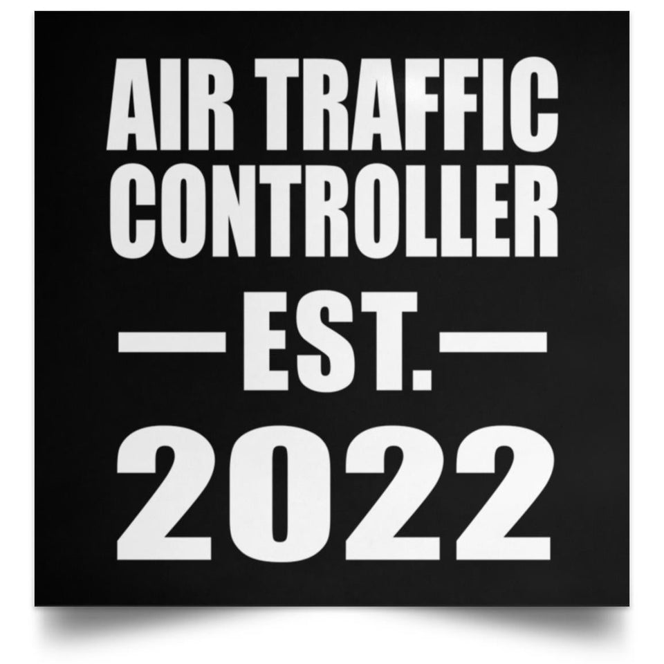 Air Traffic Controller Established EST. 2022 - Poster Square