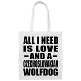 All I Need Is Love And A Czechoslovakian Wolfdog - Tote Bag White