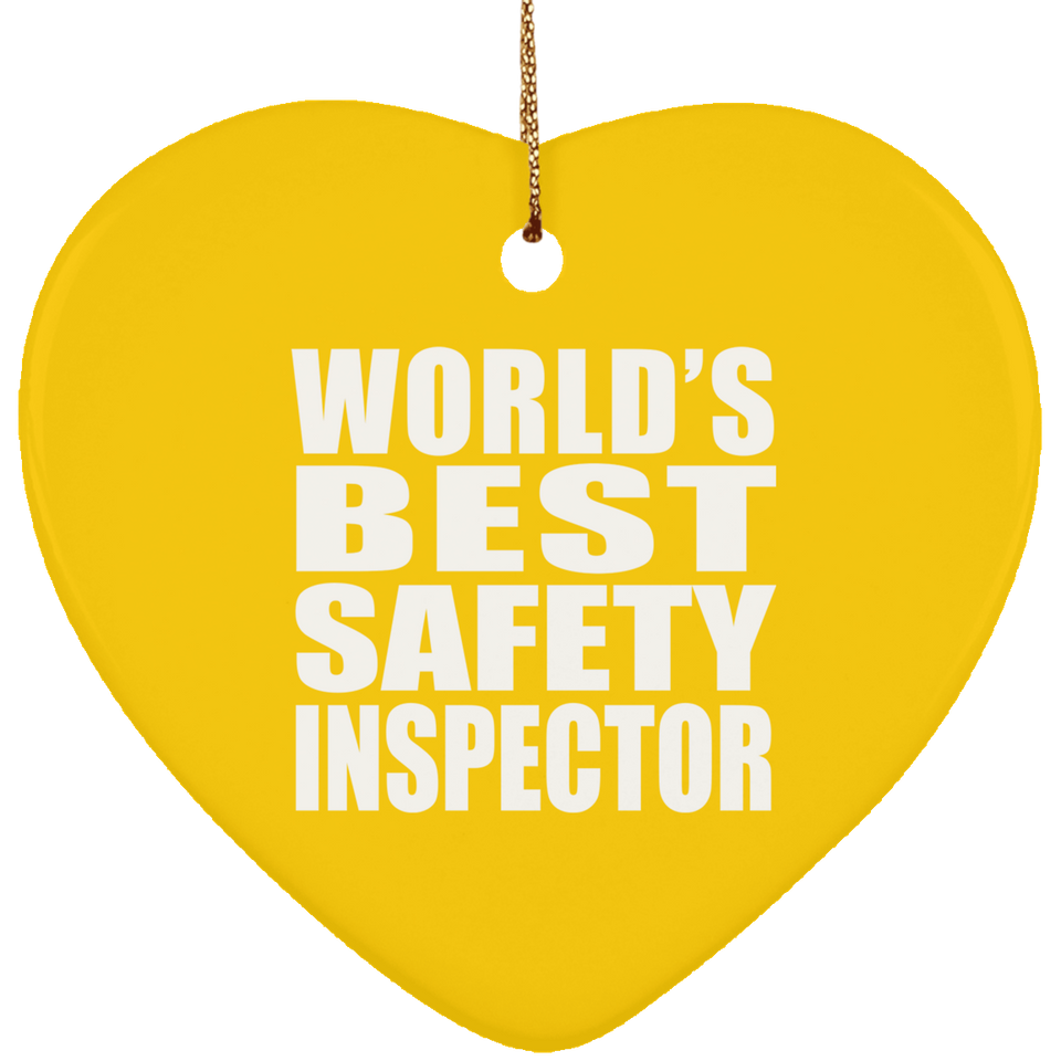 World's Best Safety Inspector - Heart Ornament