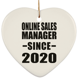 Online Sales Manager Since 2020 - Heart Ornament