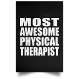 Most Awesome Physical Therapist - Poster Portrait
