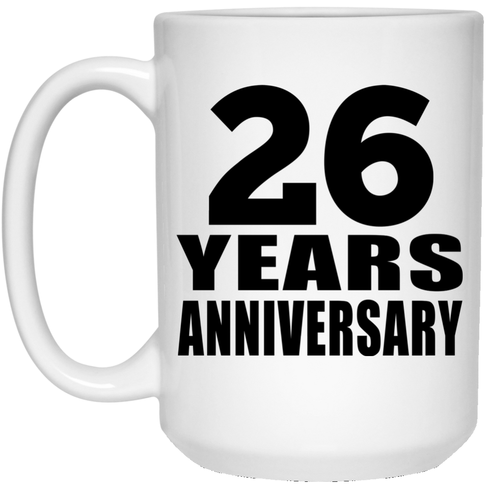 26th Anniversary 26 Years - 15 Oz Coffee Mug