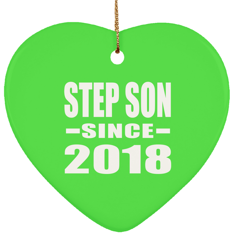 Step Son Since 2018 - Heart Ornament