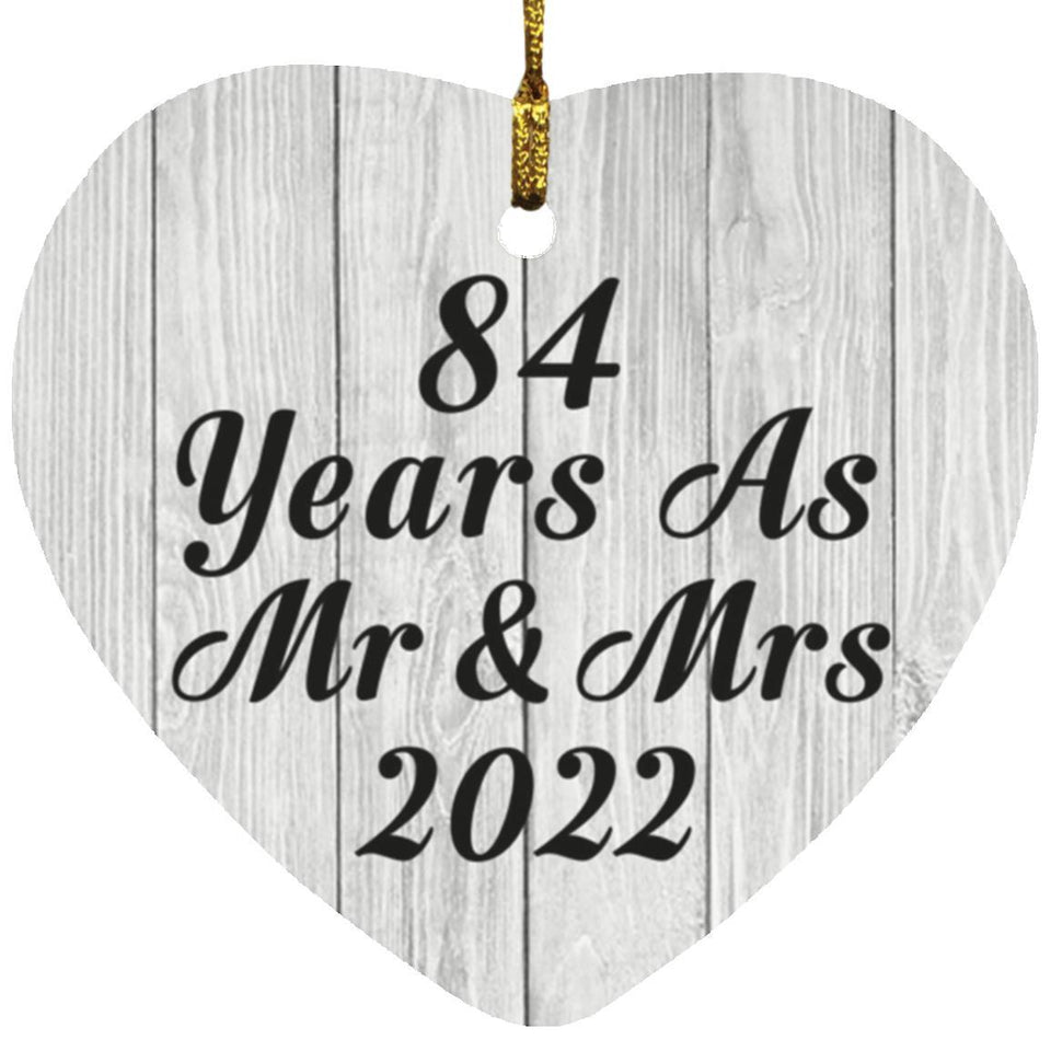 84th Anniversary 84 Years As Mr & Mrs 2022 - Heart Ornament F