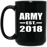 Army Established EST. 2018 - 15 Oz Coffee Mug Black
