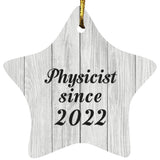 Physicist Since 2022 - Star Ornament F