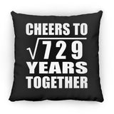 27th Anniversary Cheers To Square Root of 729 Years Together - Throw Pillow Black
