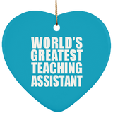 World's Greatest Teaching Assistant - Heart Ornament