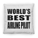 World's Best Airline Pilot - Throw Pillow