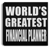 World's Greatest Financial Planner - Canvas Square