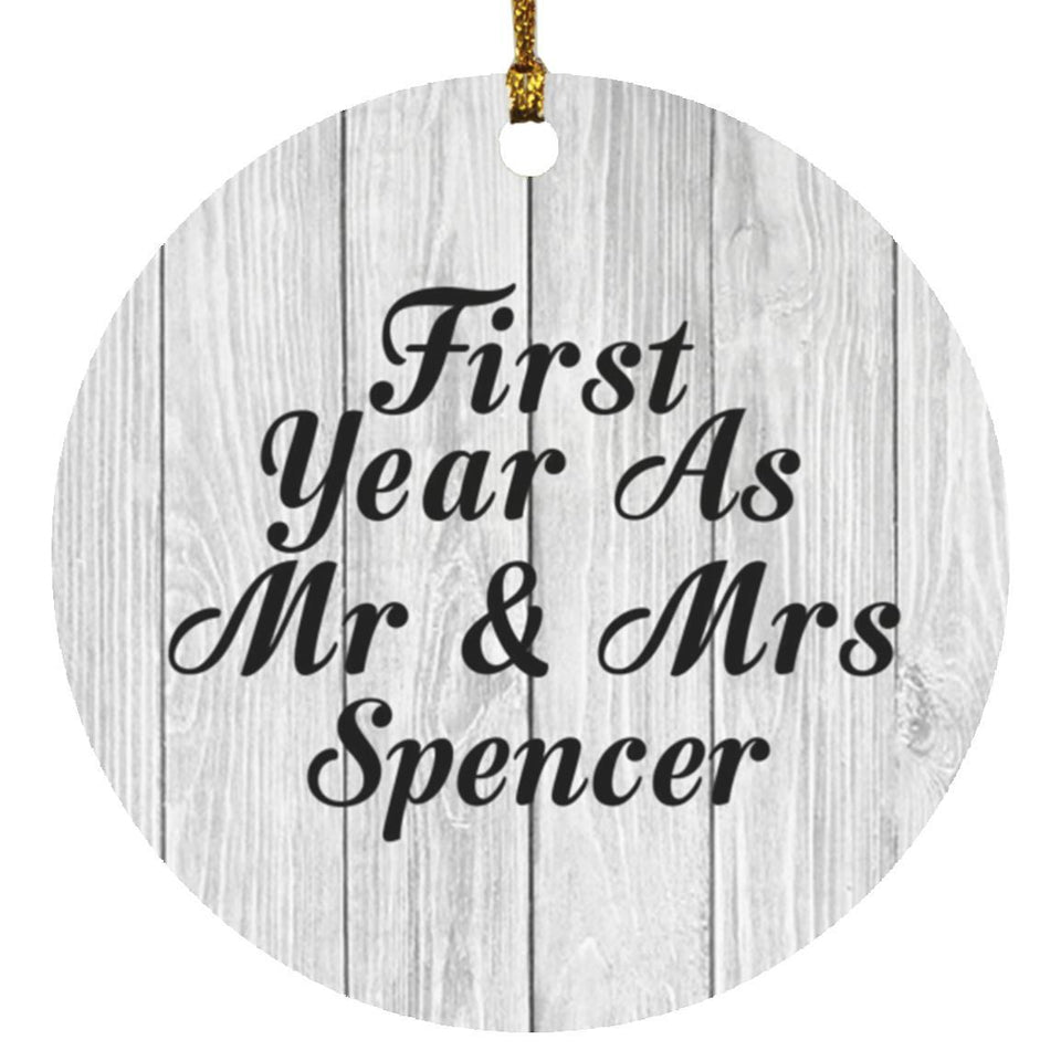 First Year As Mr & Mrs Spencer - Circle Ornament F