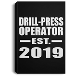 Drill-Press Operator Established EST. 2019 - Canvas Portrait