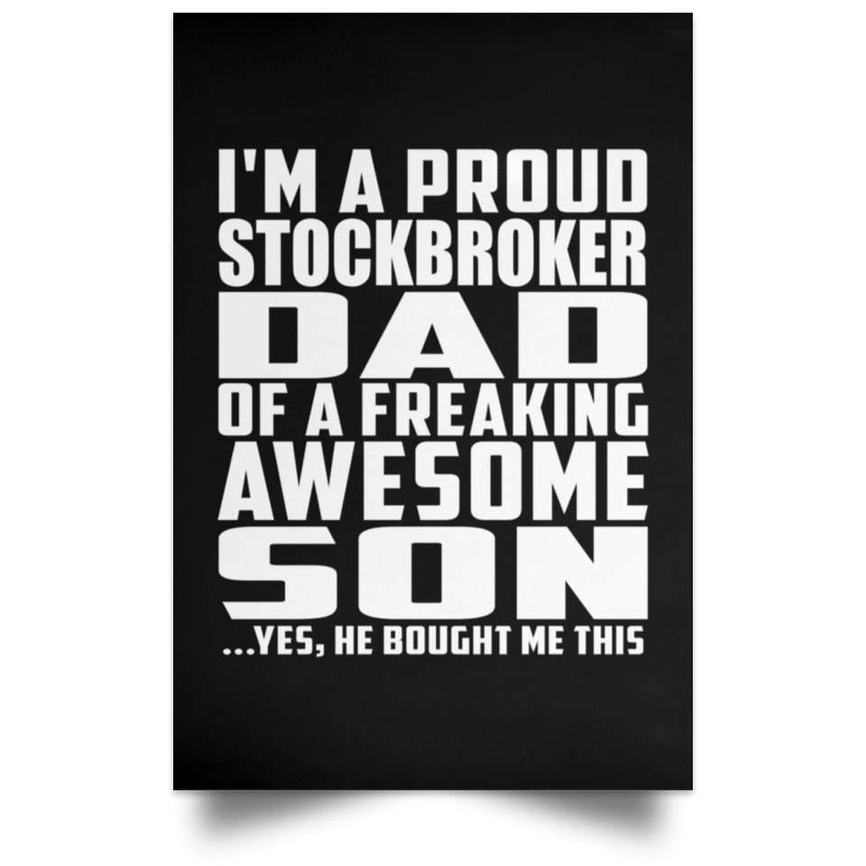 Proud Stockbroker Dad Of Awesome Son - Poster Portrait