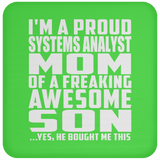 Proud Systems Analyst Mom Of Awesome Son - Drink Coaster