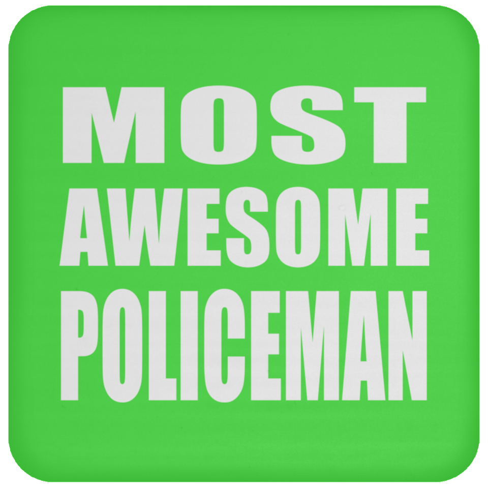 Most Awesome Policeman - Drink Coaster